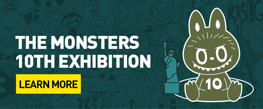 THE MONSTERS 10TH EXHIBITION